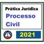 Prática Jurídica Forense: Direito Processual Civil (CERS 2021) Processo Civil